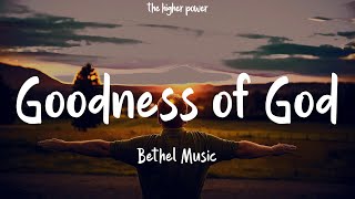 Bethel Music - Goodness of God (Live) (Lyrics) chords
