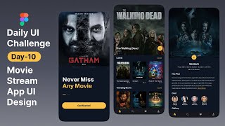 Daily UI Challenge - Day 10 - Movie Stream App UI Design In Figma