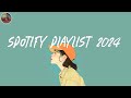 Spotify playlist 2024  i bet you know all these songs  spotify trending songs