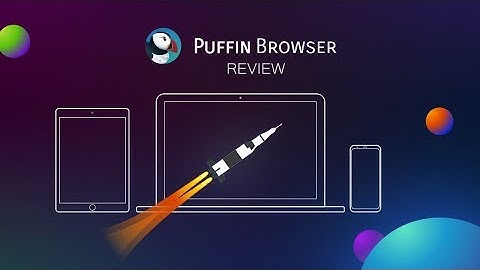 Fastest Browser You