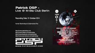 Patrick DSP @ M-Bia Club Berlin 31.10.2014