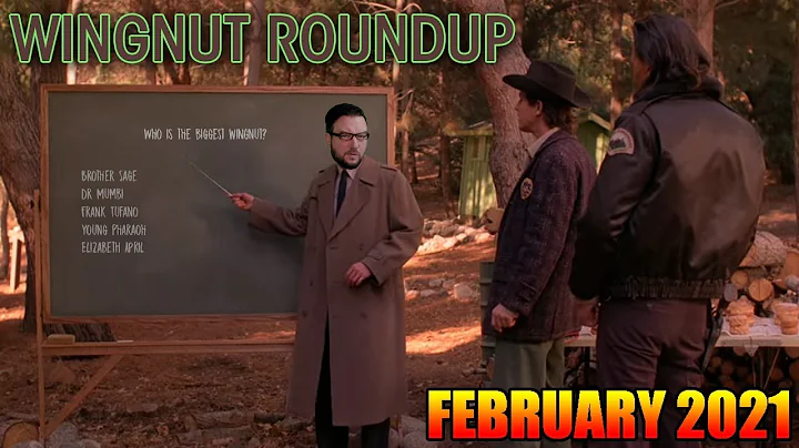 Wingnut Roundup - February 2021