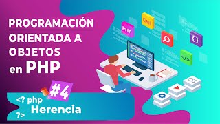 4- Herencia - Programación Orientada a Objetos en PHP