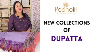 NEW COLLECTIONS OF  DUPATTA