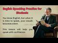 English Speaking Practice for Students | How to Speak English in Class| English speaking Practice