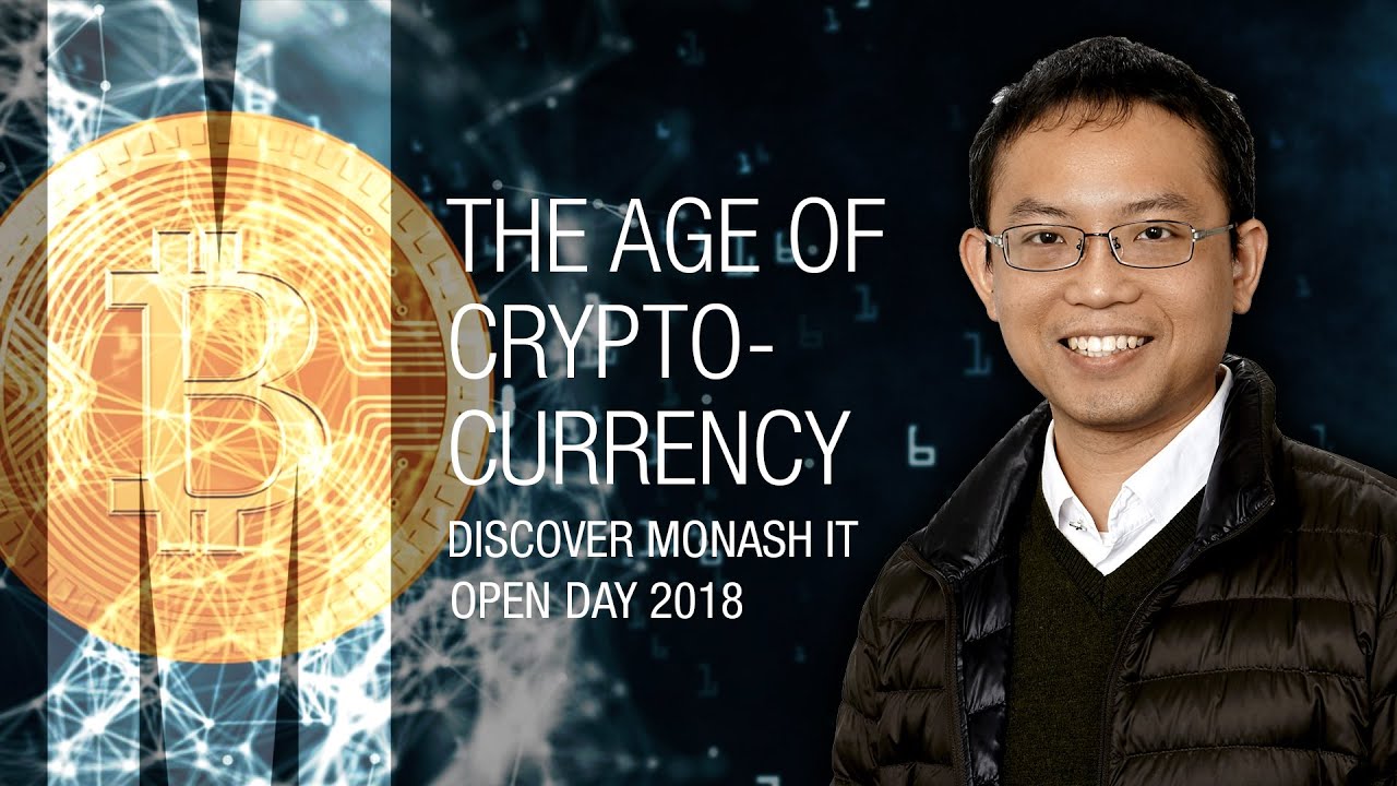 The age of cryptocurrency - Joseph Liu - Monash University