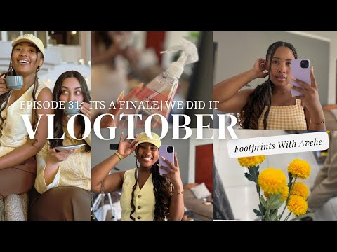 #Vlogtober Episode 31: The Finale | We Made It🙌🏾