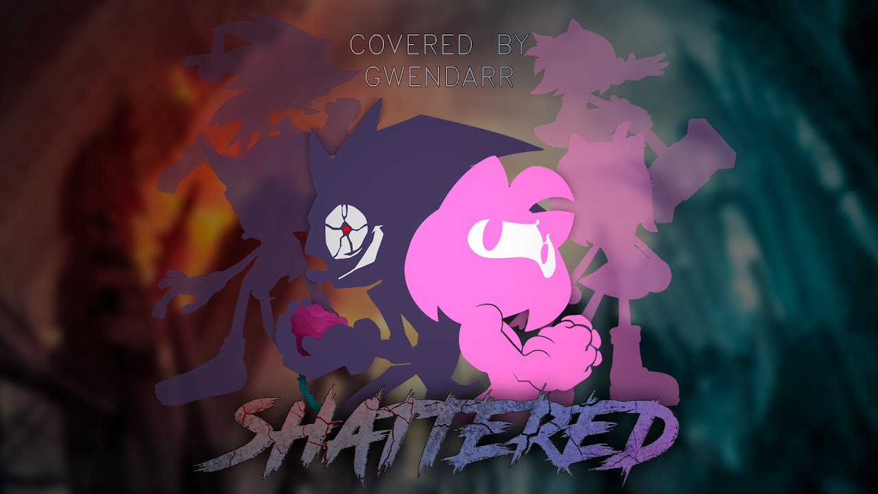 ( INST+VOCALS ) SHATTERED { COVER } - Friday Night Funkin': 2017x vs Amy Rose