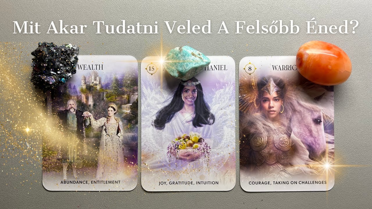 ⭐️💌Mit Akar Tudatni Veled A Felsőbb Éned?💌⭐️Pakliválasztós