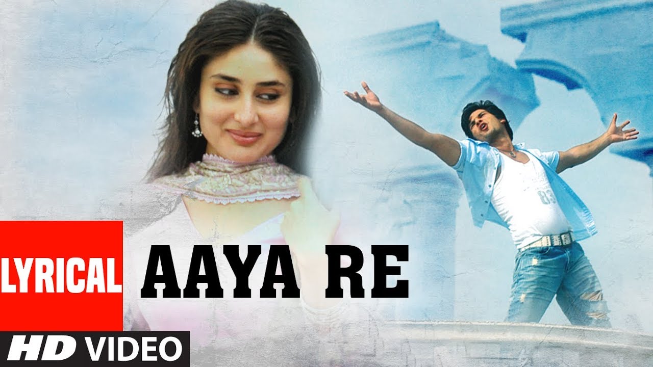 Aaya Re Lyrical Video Song  Chup Chup Ke  Shahid Kapoor Kareena Kapoor