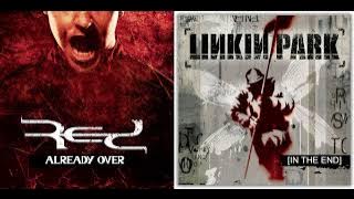 Red x Linkin Park [MASHUP] (In The End, Already Over)