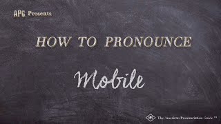 How to Pronounce Mobile (Real Life Examples!)