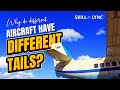 Why do different aircraft have different tails? | Skill-Lync