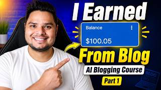 How I Earned $100 From My Blog | AI Blogging Course Part 1 #aiblogging #wordpress #makemoneyonline