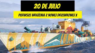 20 De Julio - First impressions of the new tech-tree tier X | World of Warships