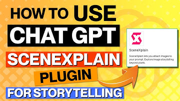 How To Use SceneXplain ChatGPT Plugin [2023]