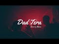 Dad Tera Sharry Maan Lyrics mp3