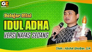 Belajar Bilal 'IDUL ADHA' Versi Nafas Sedang