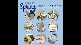 Sweet Springtime Craft Along - Part 1 @StampingwithMelva