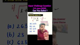 Can You Solve ? Super Challenge Question #shorts #maths