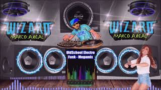 Old School Electro Funk - Megamix