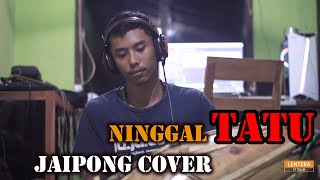 NINGGAL TATU JAIPONG COVER (DIMAS)