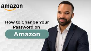 How to Change Amazon Password - 2026 Guide