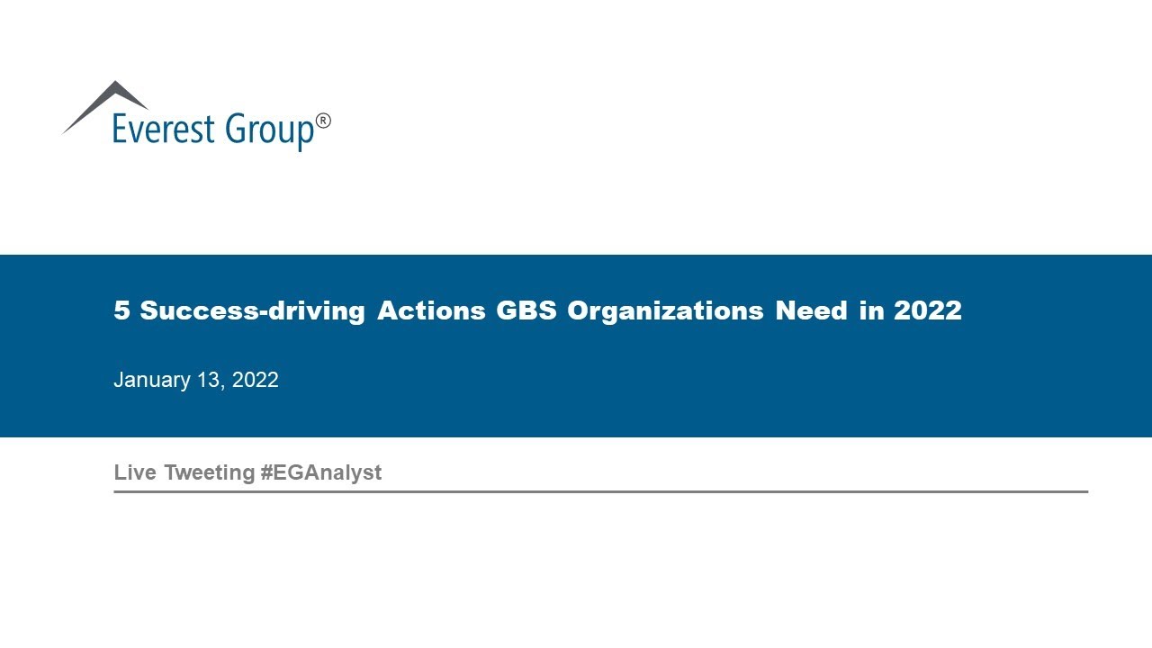 On-demand Webinar | 5 Success driving Actions GBS Organizations Need in ...