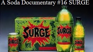A Soda Documentary: SURGE