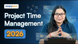 Project Time Management Tutorial | Project Schedule Management | Time Management PMP | Simplilearn