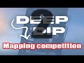 Deep Dip 2? Mapping competition thumbnail