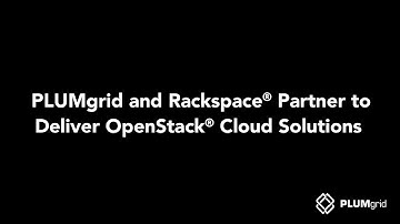 PLUMgrid Rackspace Partnership