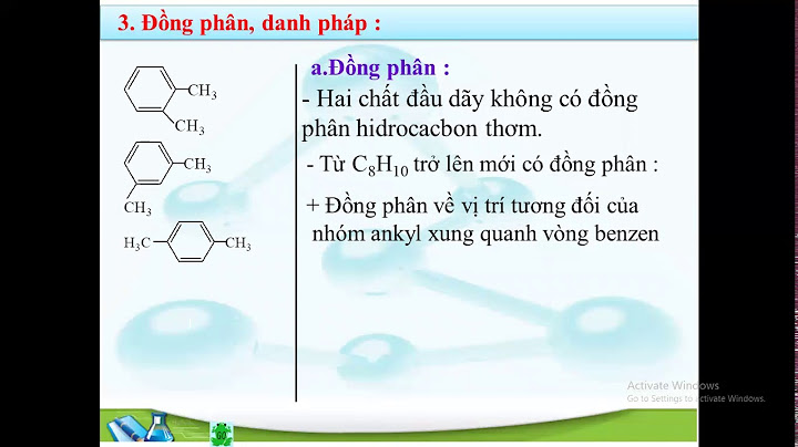 Chuyên đề hidrocacbon thơm học sinh chuyên hóa năm 2024