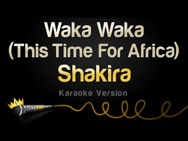 Shakira - Waka Waka (This Time For Africa) (Karaoke Version) class=