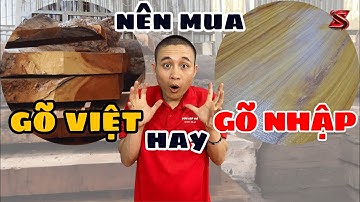 Có nên mua gỗ gõ đỏ việt ( cà te ) thay gỗ gõ đỏ nhập ? | Sơn Sập Gỗ