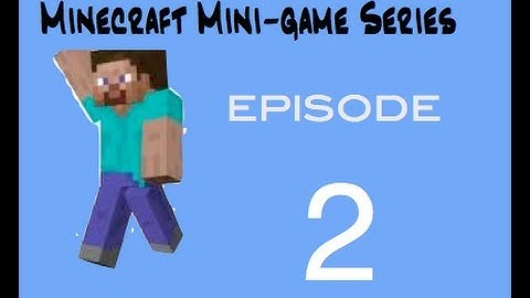 Minecraft Mini-Game Series-Episode 2:Capture the Flag