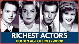 15 Richest Hollywood LEGENDS of the Golden Age With UNBELIEVABLE Wealth. #3 Is SHOCKING!