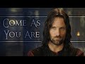 Lotr aragorn elessar  come as you are