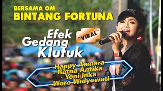 BINTANG FORTUNA FULL ALBUM -EFEK GEDANG KLUTUK