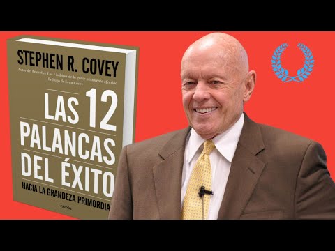 ⚙ 12 Palancas del Éxito de STEPHEN R. COVEY (Resumen Animado Video) 👍