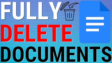 Google Docs: Permanently Delete Documents