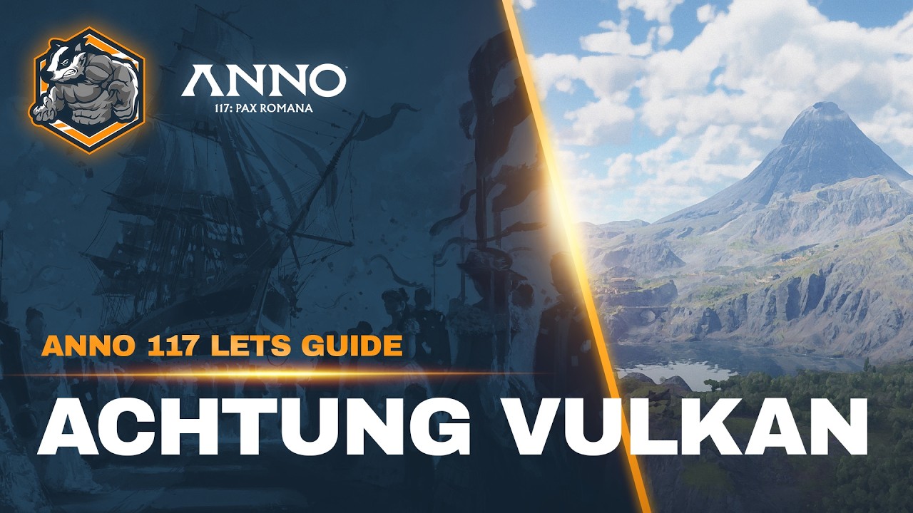 Probleme mit dem Vulkan! Anno 117 Schritt für Schritt Lets Guide Part ...