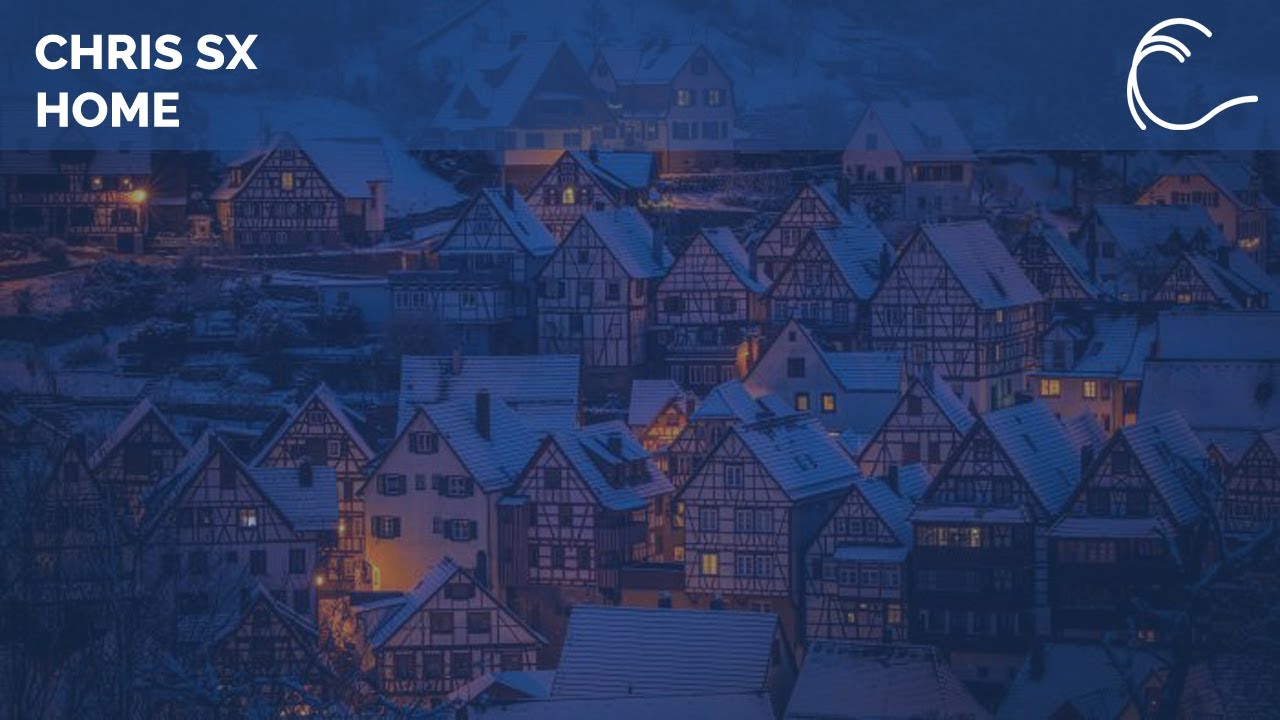 [Trance] Chris SX - Home (Extended Mix)