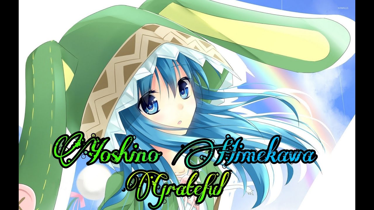 Yoshino Himekawa [AMV] Grateful