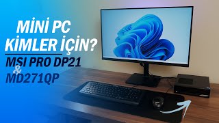 MSI Pro DP21 Mini PC İncelemesi