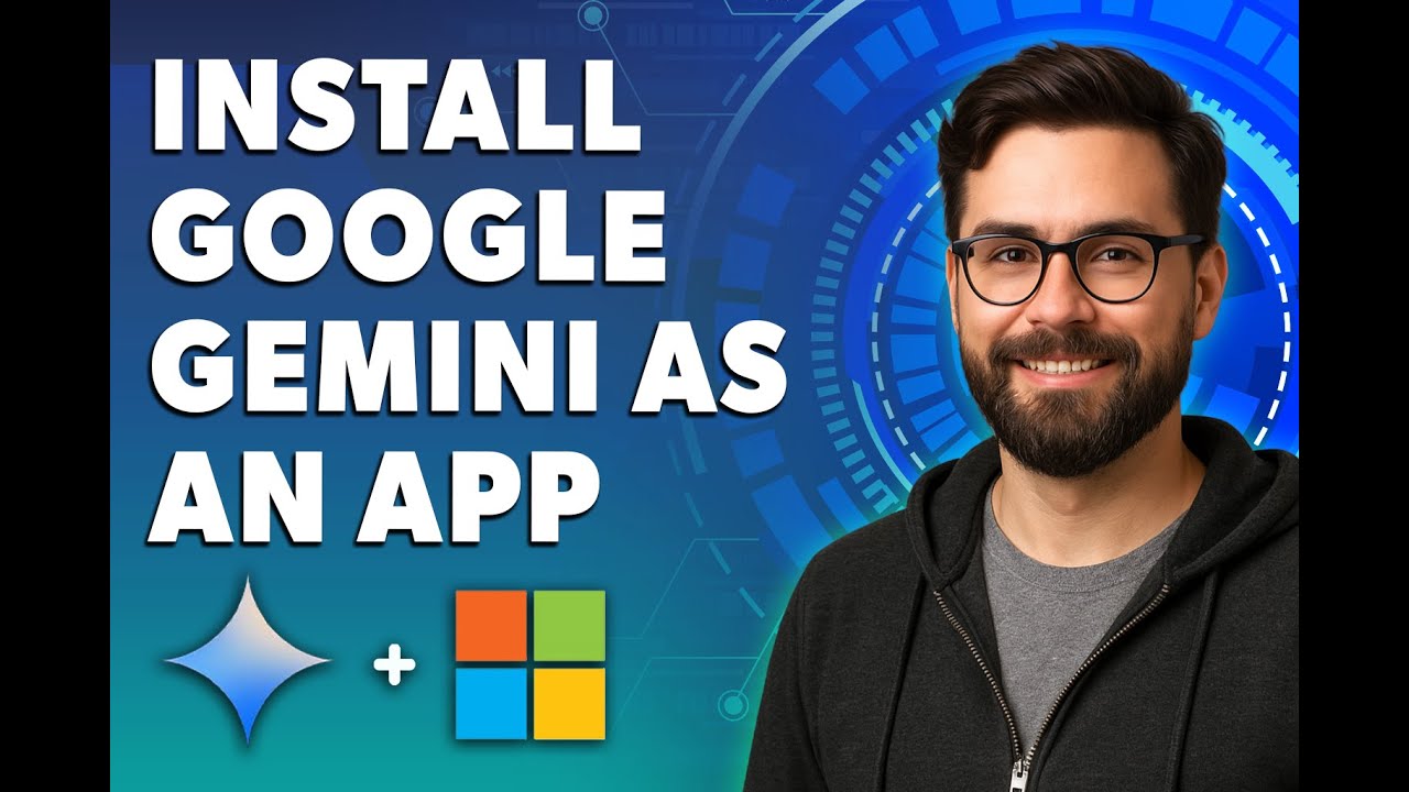 How To Install Google Gemini As An App On Windows 11 [2026 Guide] - YouTube