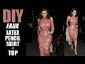 DIY: How To Make a Faux LATEX Pencil Skirt + Top!! (Designer HACK) -By Orly Shani