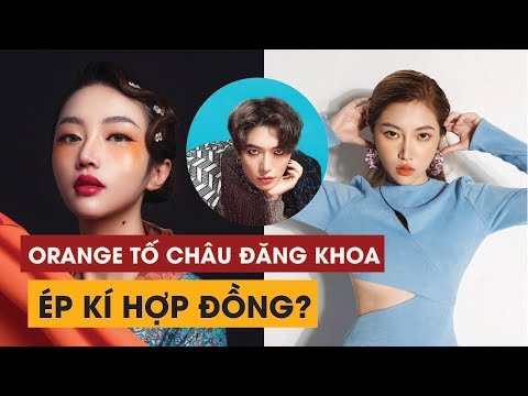Video Orange bức xúc tố Châu Đăng Khoa nói sai sự thật, chèn... - youtube