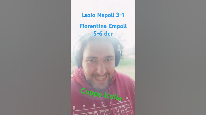 Lazio Napoli 3-1, Fiorentina Empoli 5-6 dcr. #coppaitalia #calcio #lazionapoli #fiorentinaempoli