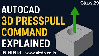 AutoCAD 3D Presspull Command Explained | AutoCAD Class 29 | 3D Modeling Tutorial for Beginners